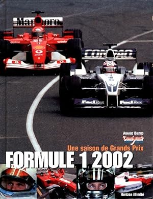 Formule 1 2002. une saison de grand prix - Arnaud Briand