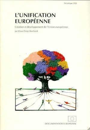 Seller image for L'unification europ?enne - Klaus-Dieter Borchardt for sale by Book Hmisphres