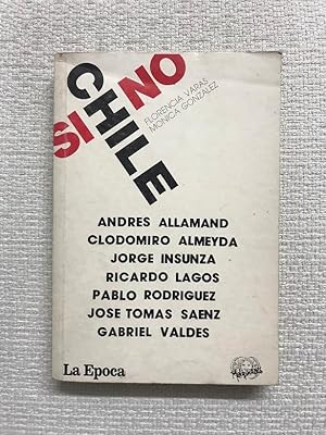 Seller image for Chile entre el s y el no for sale by Campbell Llibres