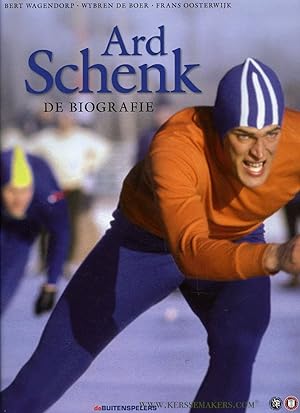 Seller image for Ard Schenk. De biografie for sale by Emile Kerssemakers ILAB