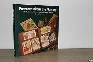 Bild des Verkufers fr Postcards from the Nursery. The illustrators of children's books and postcards 1900-1950. zum Verkauf von Emile Kerssemakers ILAB