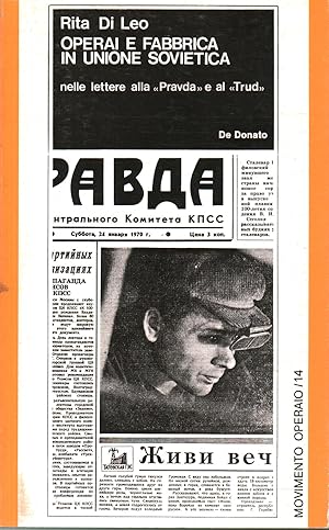 Bild des Verkufers fr Operai e fabbrica in Unione Sovietica Nelle lettere alla Pravda e al Trud zum Verkauf von Di Mano in Mano Soc. Coop