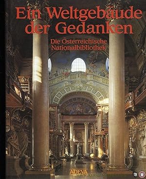 Seller image for Ein Weltgebude der Gedanken. Die sterreichische Nationalbibliothek. for sale by Emile Kerssemakers ILAB