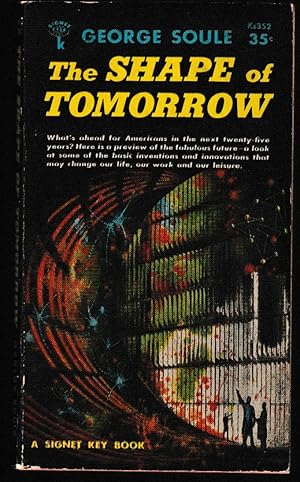 Bild des Verkufers fr The Shape of Tomorrow zum Verkauf von Brenner's Collectable Books ABAA, IOBA