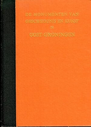 Bild des Verkufers fr De Nederlansche monumenten van geschiedenis en kunst; deel VI de provincie Groningen. Eerste stuk: Oost-Groningen" zum Verkauf von Emile Kerssemakers ILAB