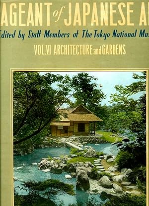 Imagen del vendedor de Pageant of Japanese Art. Volume VI. Architecture and Gardens. a la venta por Emile Kerssemakers ILAB