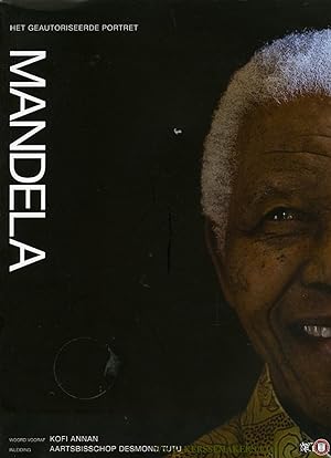 Seller image for Mandela. Het geautoriseerde portret for sale by Emile Kerssemakers ILAB