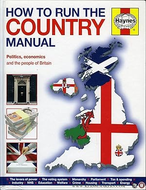Imagen del vendedor de How to Run the Country Manual. (The step-by-step guide to running Great Britain) a la venta por Emile Kerssemakers ILAB