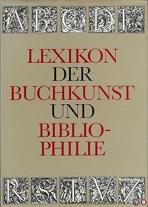 Immagine del venditore per Lexikon der Buchkunst und Bibliophilie venduto da Emile Kerssemakers ILAB