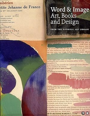 Seller image for Word and Image. Art, Books and Design from the National Art Libra / Art, Books and Design: From the National Art Library. for sale by Emile Kerssemakers ILAB