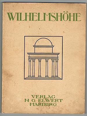 Image du vendeur pour Wilhelmshhe. Mit einer Einleitung 64 Tafeln und 80 Textbildern. mis en vente par Rieger Versandantiquariat