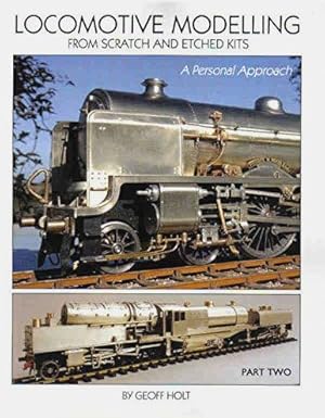 Locomotive modelling: from scratch and etched Kits - a personal Approach : Part Two