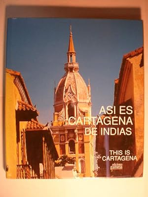 Así es Cartagena de Indias. This is Cartagena de Indias