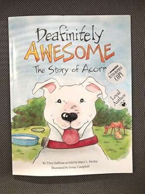 Seller image for Deafinitely Awesome - the Story of Acorn for sale by The Groaning Board