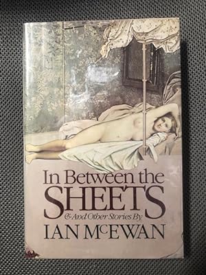 Seller image for In Between the Sheets & Other Stories for sale by The Groaning Board