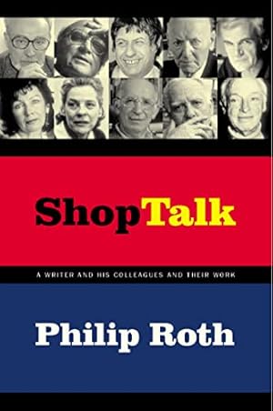 Seller image for SHOP TALK: A WRITER AND HIS COLLEAGUES AND THEIR WORK for sale by Crawford Doyle Booksellers, Member ABAA