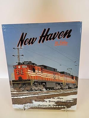 New Haven in Color Volume Three: Into the Abyss The Bankruptcy years 1961-1968