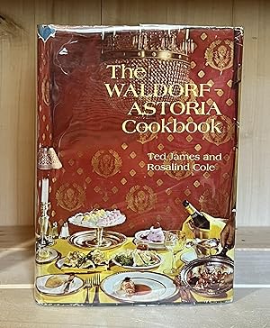 The Waldorf-Astoria Cookbook