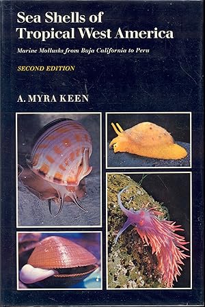 Sea Shells of Tropical West America: Marine Mollusks from Baja California to Peru