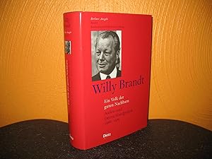 Immagine del venditore per Ein Volk der guten Nachbarn: Auen- und Deutschlandpolitik 1966 - 1974. Bearb. von Frank Fischer; Berliner Ausgabe: Band 6; venduto da buecheria, Einzelunternehmen