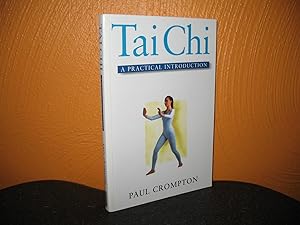 Tai Chi: A Practical Introduction.