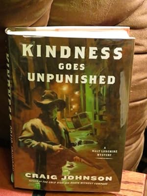 Kindness Goes Unpunished " Signed "