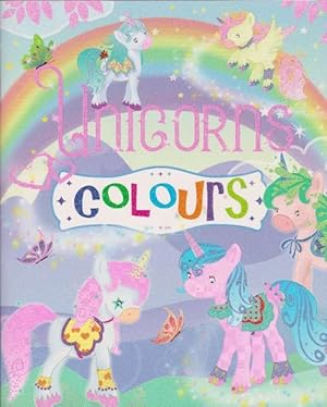 Bild des Verkufers fr Unicorns colours. Edad: 5+. zum Verkauf von La Librera, Iberoamerikan. Buchhandlung