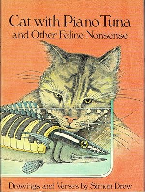 Seller image for Cat with Piano Tuna and Other Feline Nonsense for sale by Blue Whale Books, ABAA