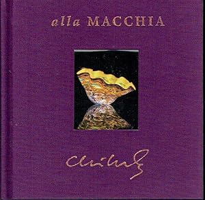 Seller image for Chihuly alla Macchia for sale by Blue Whale Books, ABAA