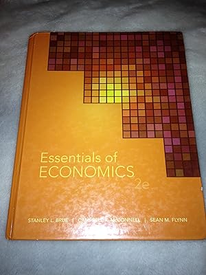 Image du vendeur pour Essentials of Economics, 2nd Edition mis en vente par Reliant Bookstore