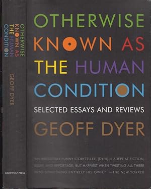Image du vendeur pour Otherwise Known as the Human Condition : Selected Essays and Reviews mis en vente par PRISCA