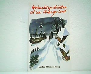 Wiehnachtsgeschichten ut uns Ollnborger Land.
