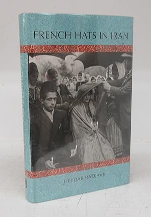 Seller image for French Hats in Iran for sale by Attic Books (ABAC, ILAB)