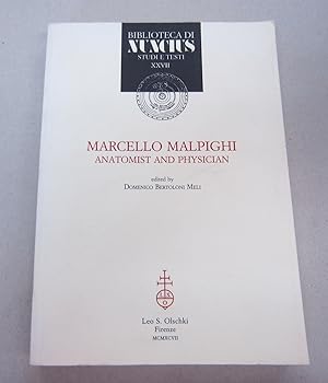 Bild des Verkufers fr Marcello Malpight Anatomist and Physician zum Verkauf von Midway Book Store (ABAA)