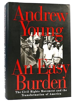 Seller image for AN EASY BURDEN Civil Rights Movement and the Transformation of America for sale by Rare Book Cellar