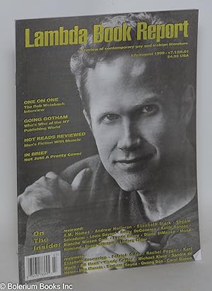 Imagen del vendedor de Lambda Book Report: a review of contemporary gay & lesbian literature vol. 7, #12, July/Aug. 1999: One on One: Rob Weisbach interview a la venta por Bolerium Books Inc.