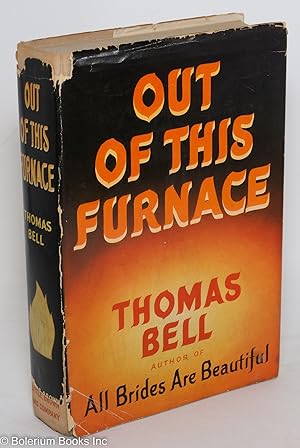 Immagine del venditore per Out of this furnace venduto da Bolerium Books Inc.