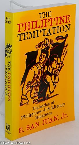 The Philippine Temptation: Dialectics of Philippines-U.S. Literary Relations