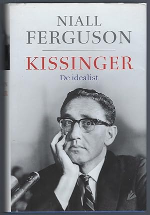Kissinger 1923-1968: De Idealist