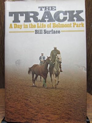 Seller image for THE TRACK: A day in the life of Belmont Park for sale by The Book Abyss
