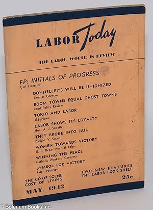 Labor Today, The Labor World in Review Vol. 2, No. 3, May 1942