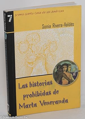 Seller image for Las Historias prohibidas de Marta Veneranda for sale by Bolerium Books Inc.