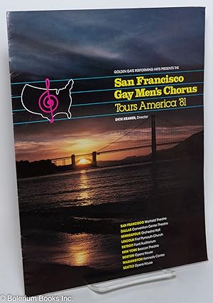 Golden Gate Performing Arts presents the San Francisco Gay Men's Chorus Tours America '81