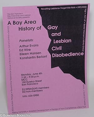 Seller image for A Bay Area History of Gay & Lesbian Civil Disobedience [handbill] Monday, June 4, 1990 at MCC for sale by Bolerium Books Inc.