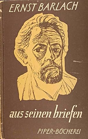 Immagine del venditore per Aus seinen Briefen. Ernst Barlach. Hrsg. von Friedrich Dross / Piper-Bcherei ; Bd. 5 venduto da Logo Books Buch-Antiquariat