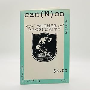 Image du vendeur pour can(N)on Magazine, Now 7% Better!; The Mother of Suepriority ; Springish Issue (-18C) mis en vente par Black's Fine Books & Manuscripts