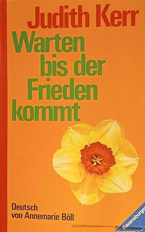 Seller image for Warten bis der Frieden kommt. Aus d. Engl. bertr. von Annemarie Bll for sale by Logo Books Buch-Antiquariat