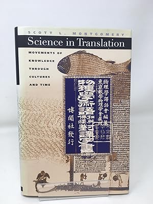 Image du vendeur pour Science in Translation: Movements of Knowledge through Cultures and Time mis en vente par Cambridge Recycled Books