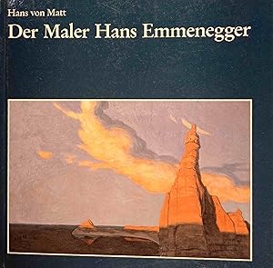 Bild des Verkufers fr Der Maler Hans Emmenegger : e. Knstlerportrt. zum Verkauf von Logo Books Buch-Antiquariat