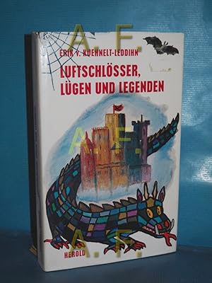 Seller image for Luftschlsser, Lgen und Legenden : ein Spektrum der Gegenwart for sale by Antiquarische Fundgrube e.U.